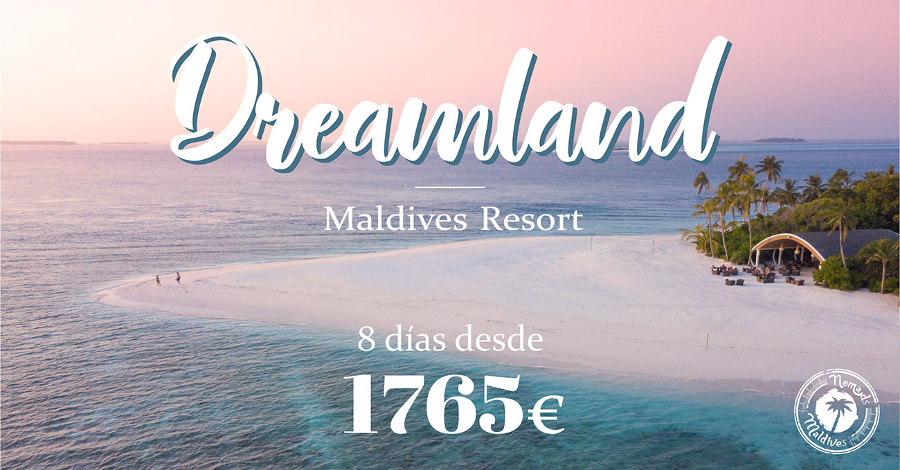 OFERTA Otoño Maldivas | Resort Dreamland