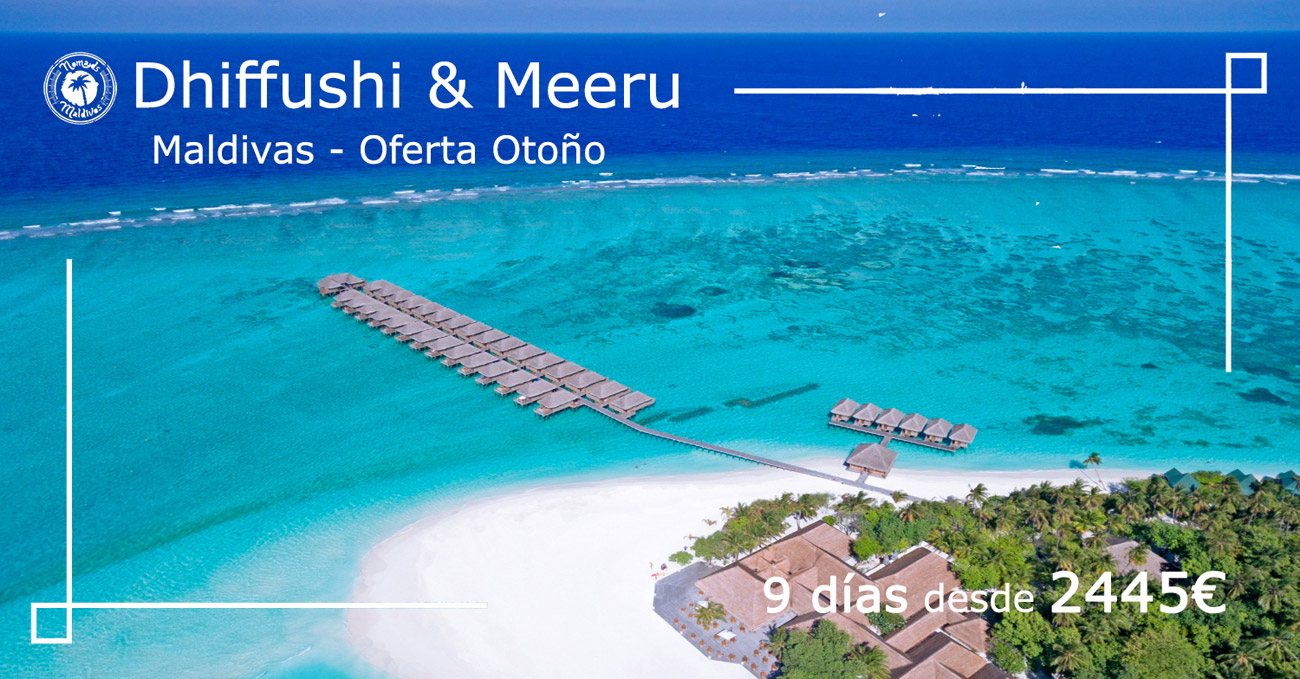 Oferta Maldivas Dhiffushi y Meeru